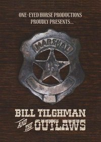Билл Тилман и бандиты (2019) WEB-DLRip 720p
