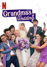 Свадьба бабушки (2019) WEB-DLRip 720p