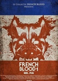 Французская кровь 1 мистер Свин (2020) WEB-DLRip 720p
