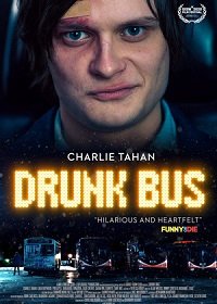Пьяный автобус (2020) WEB-DLRip