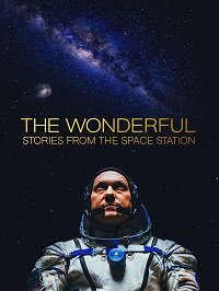 Прекрасное: Истории с космической станции (2021) WEB-DLRip
